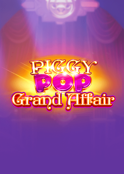 PiggyPop Grand Affair