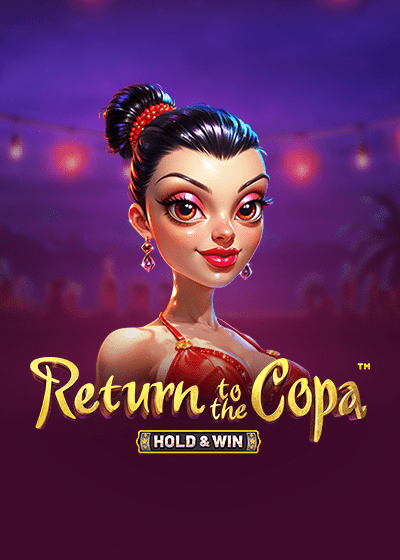 Return to the Copa - Hold & Win