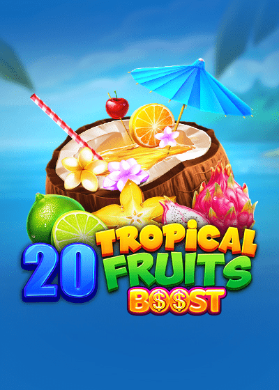 20 Tropical Fruits Boost