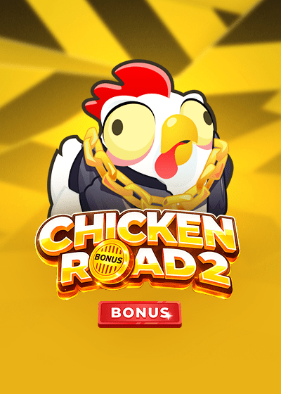Chicken Road 2 Bonus