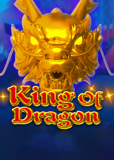 King Of Dragon