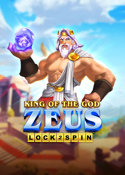 King of the God Zeus Lock 2 Spin