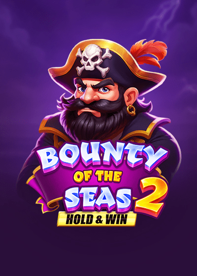 Bounty of the Seas 2: Hold & Win