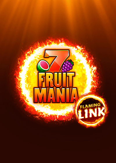 Fruit Mania Flaming Link