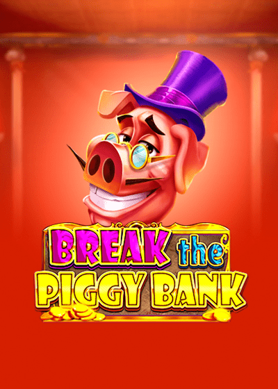 Break the Piggy Bank