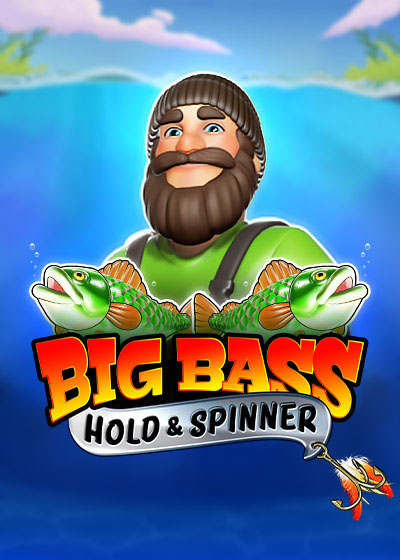 Big Bass - Hold & Spinner