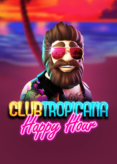 Club Tropicana - Happy Hour