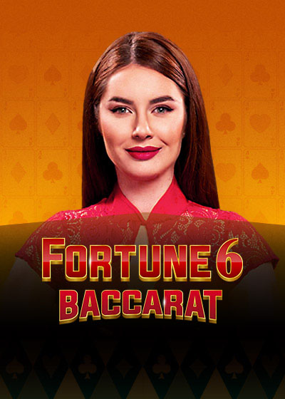 Fortune 6 Baccarat