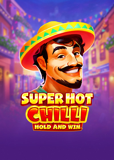 Super Hot Chilli