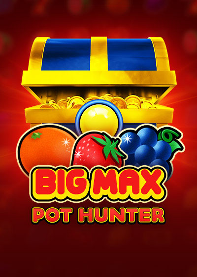 Big Max Pot Hunter