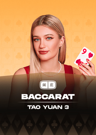 Tao Yuan Baccarat 3