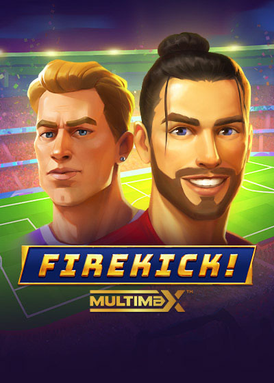 Firekick! MultiMax